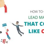 How to create lead magnets that convert like crazy!